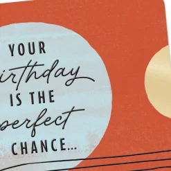 A Chance to Say How Much You Mean Birthday Card