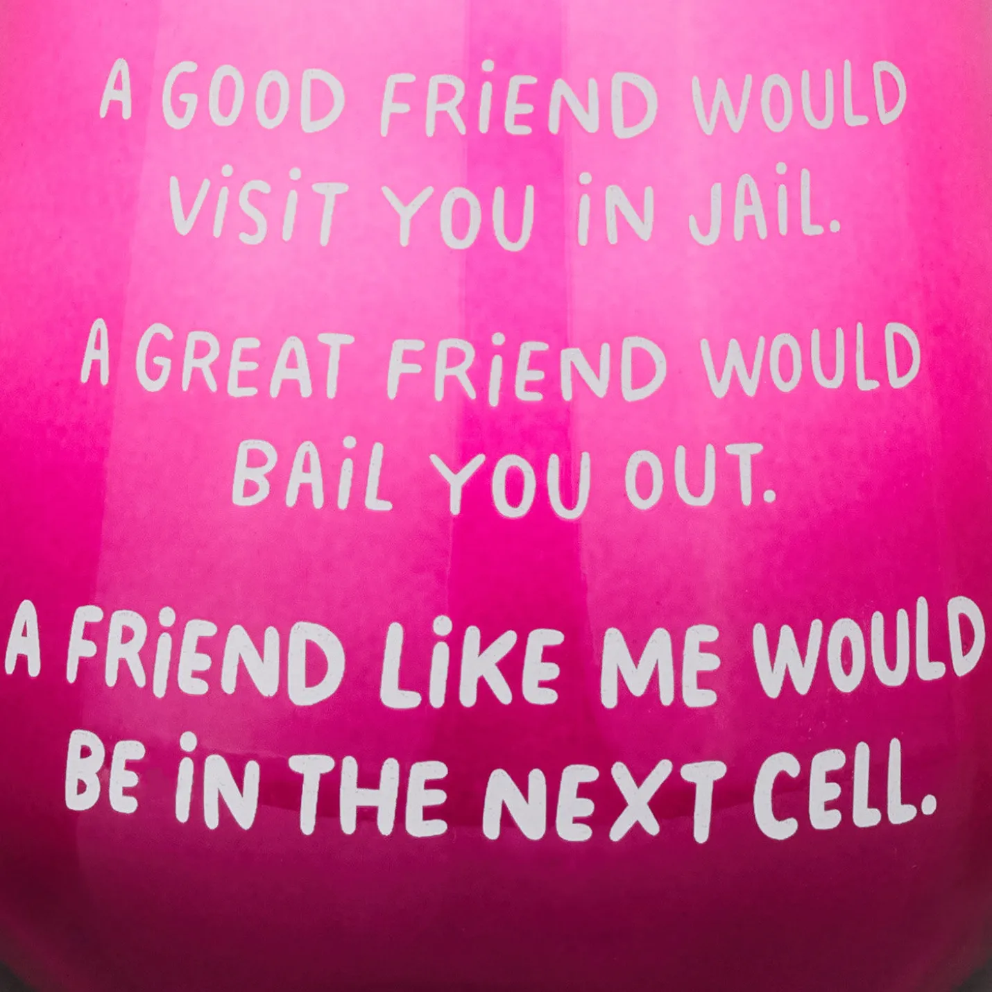 A Friend Like Me Funny Stemless Wine Glass, 15.5 oz.