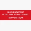 Aging Gracefully Funny Birthday Card