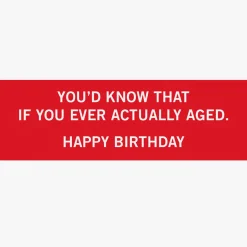 Aging Gracefully Funny Birthday Card