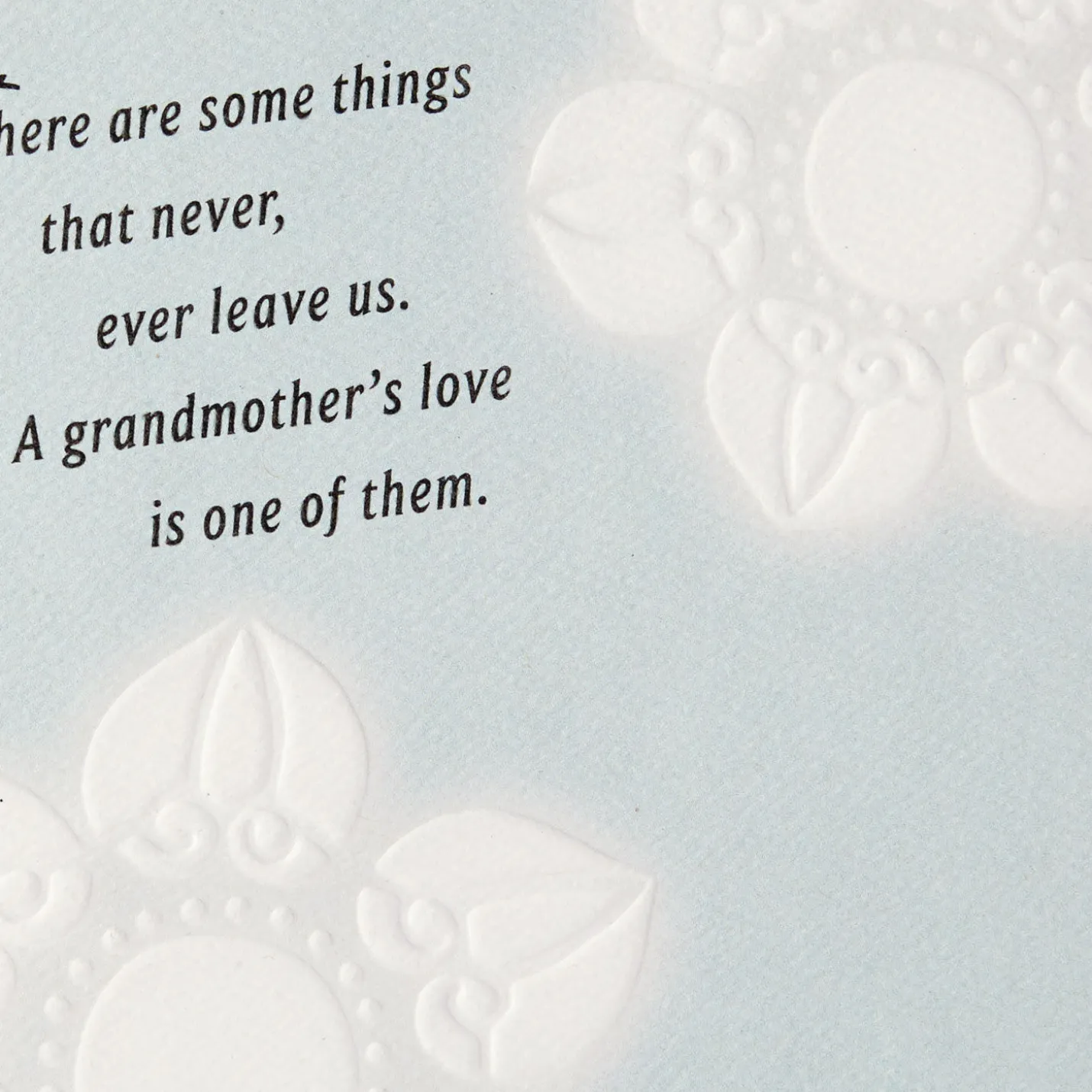 A Grandmother's Love Never Leaves Sympathy Card