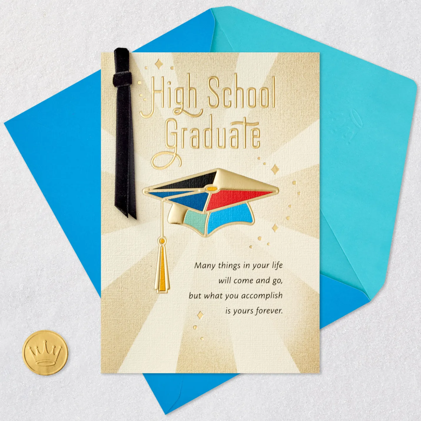 An Accomplishment That's Yours Forever High School Graduation Card