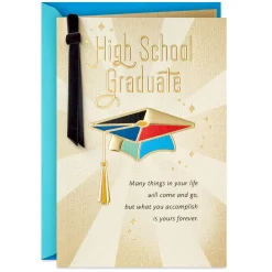 An Accomplishment That's Yours Forever High School Graduation Card
