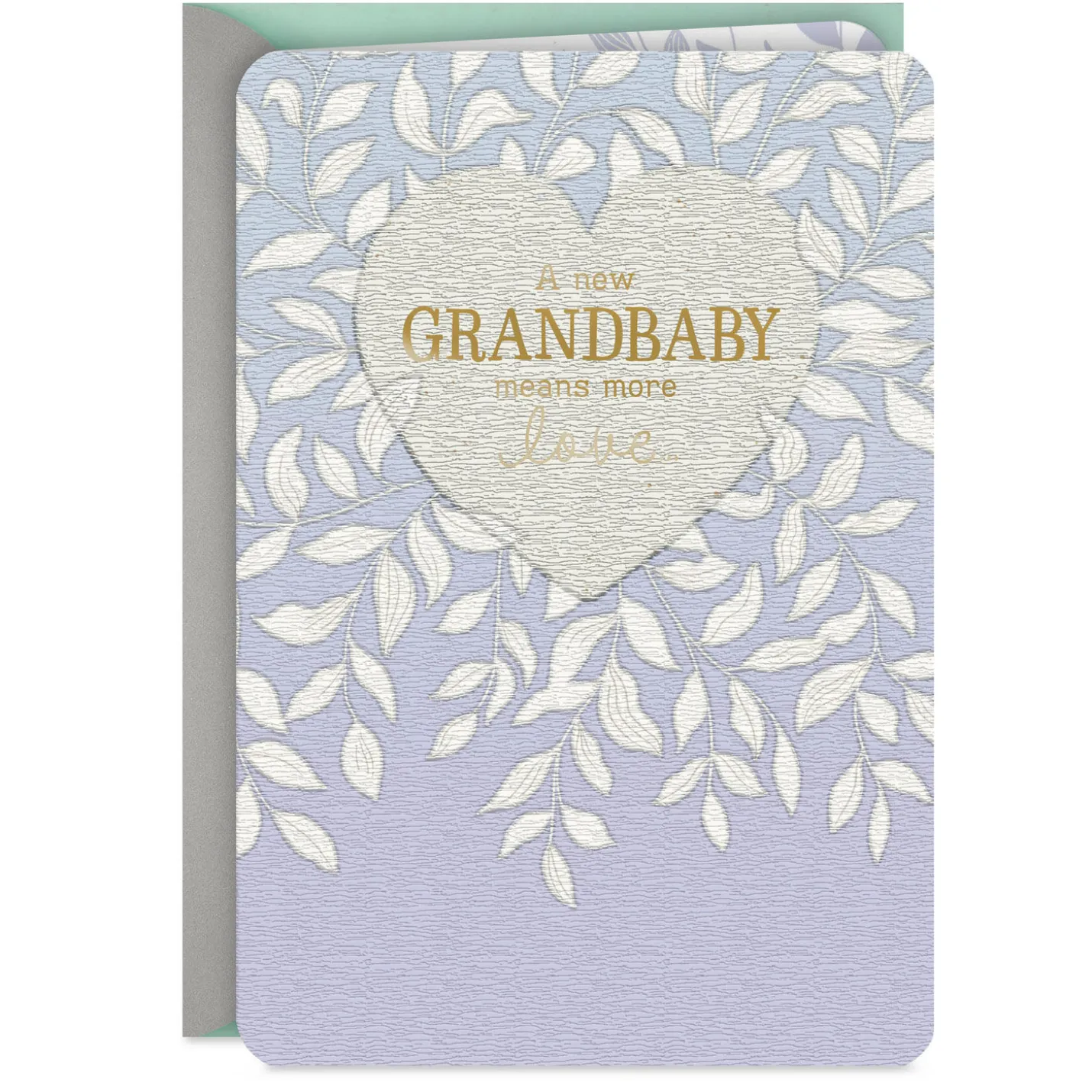 A New Grandbaby Means More Love New Baby Card