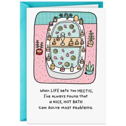 A Nice, Hot Bath Funny Encouragement Card