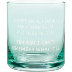 An Old Saying Funny Rocks Glass, 12 oz.
