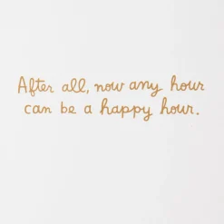 Any Hour Can Be Happy Hour Funny Retirement Card