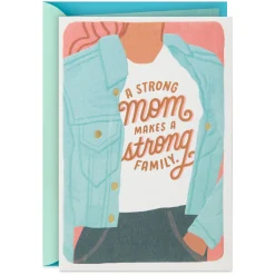 A Strong Mom Makes a Strong Family Birthday Card for Mom