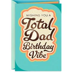 A Total Dad Birthday Vibe Birthday Card for Dad