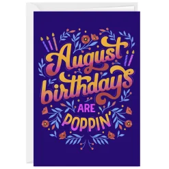 August Is Poppin' Custom Birthday Card
