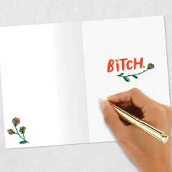 Beautiful Bitch Funny Birthday Card
