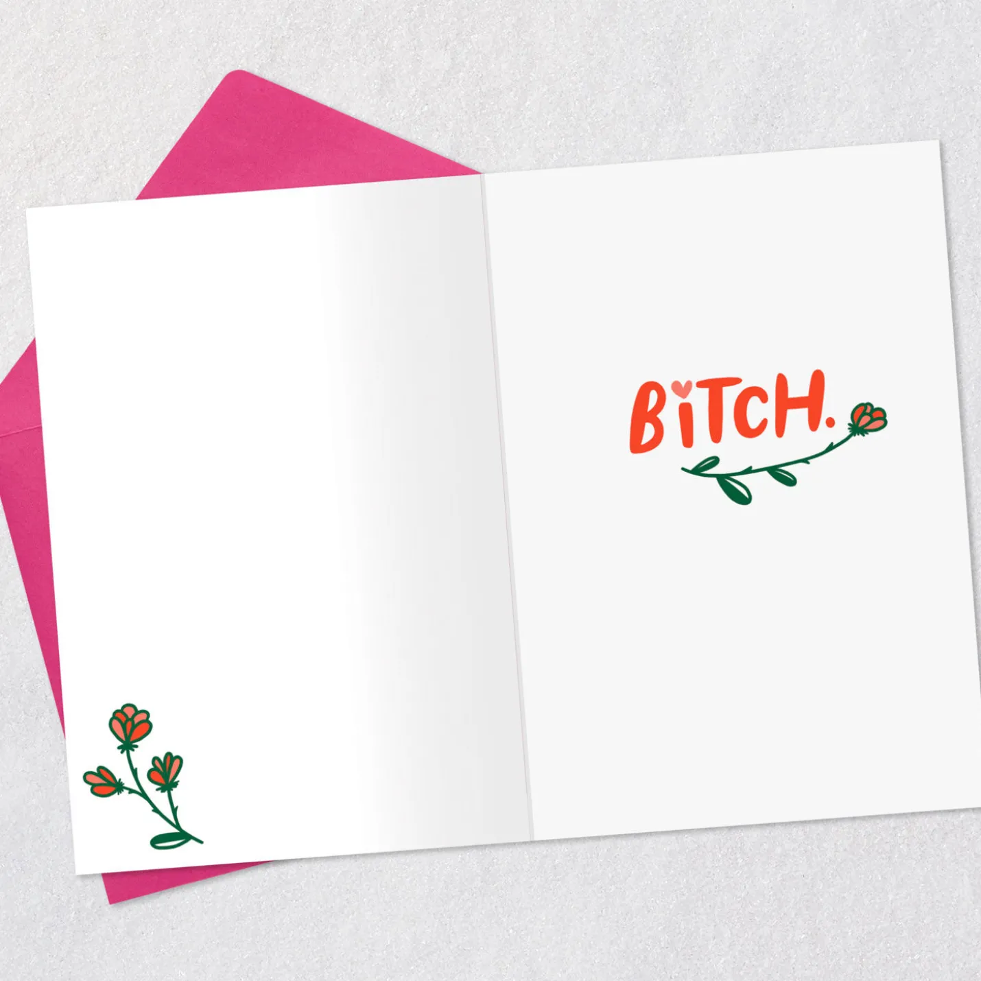 Beautiful Bitch Funny Birthday Card