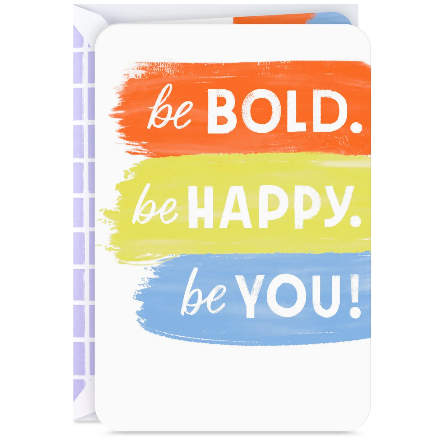Be Bold, Be Happy, Be You Card