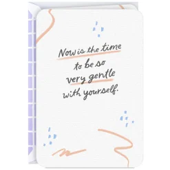 Be Gentle With Yourself Encouragement Card