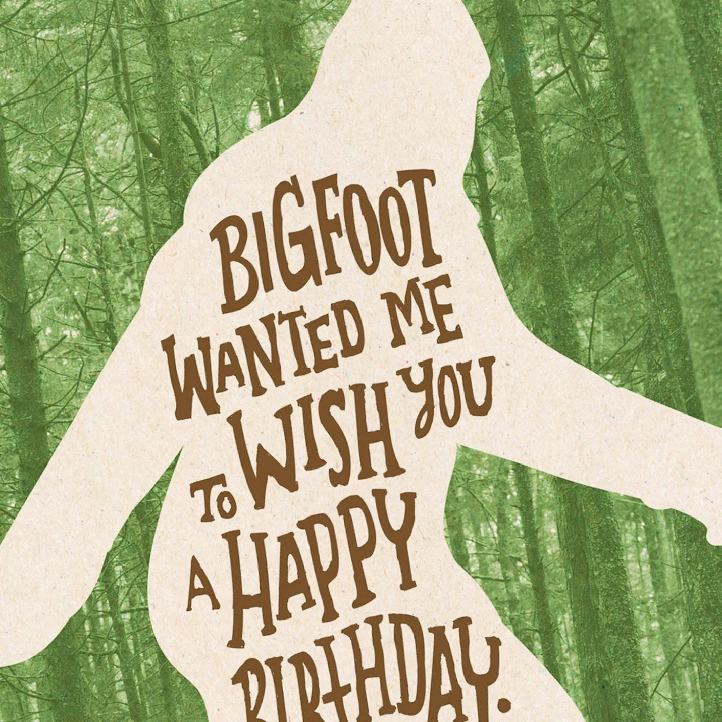Bigfoot Wishes Funny Birthday Card