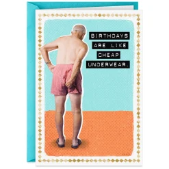 Birthdays and Underwear Funny Birthday Card