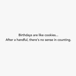 Birthdays Are Like Cookies Funny Birthday Card