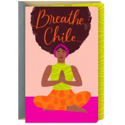 Breathe, Chile Encouragement Card