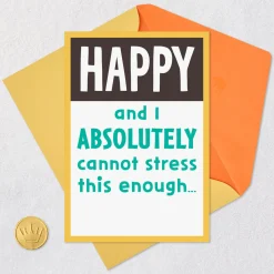 Can't Stress This Enough Funny Birthday Card