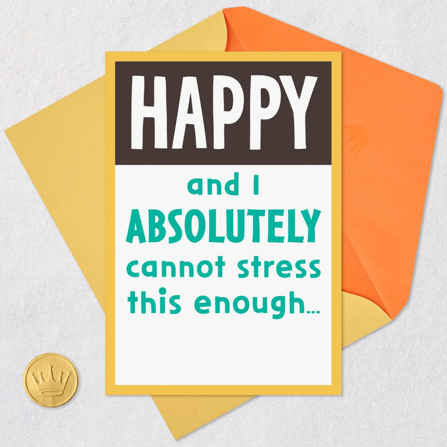 Can't Stress This Enough Funny Birthday Card