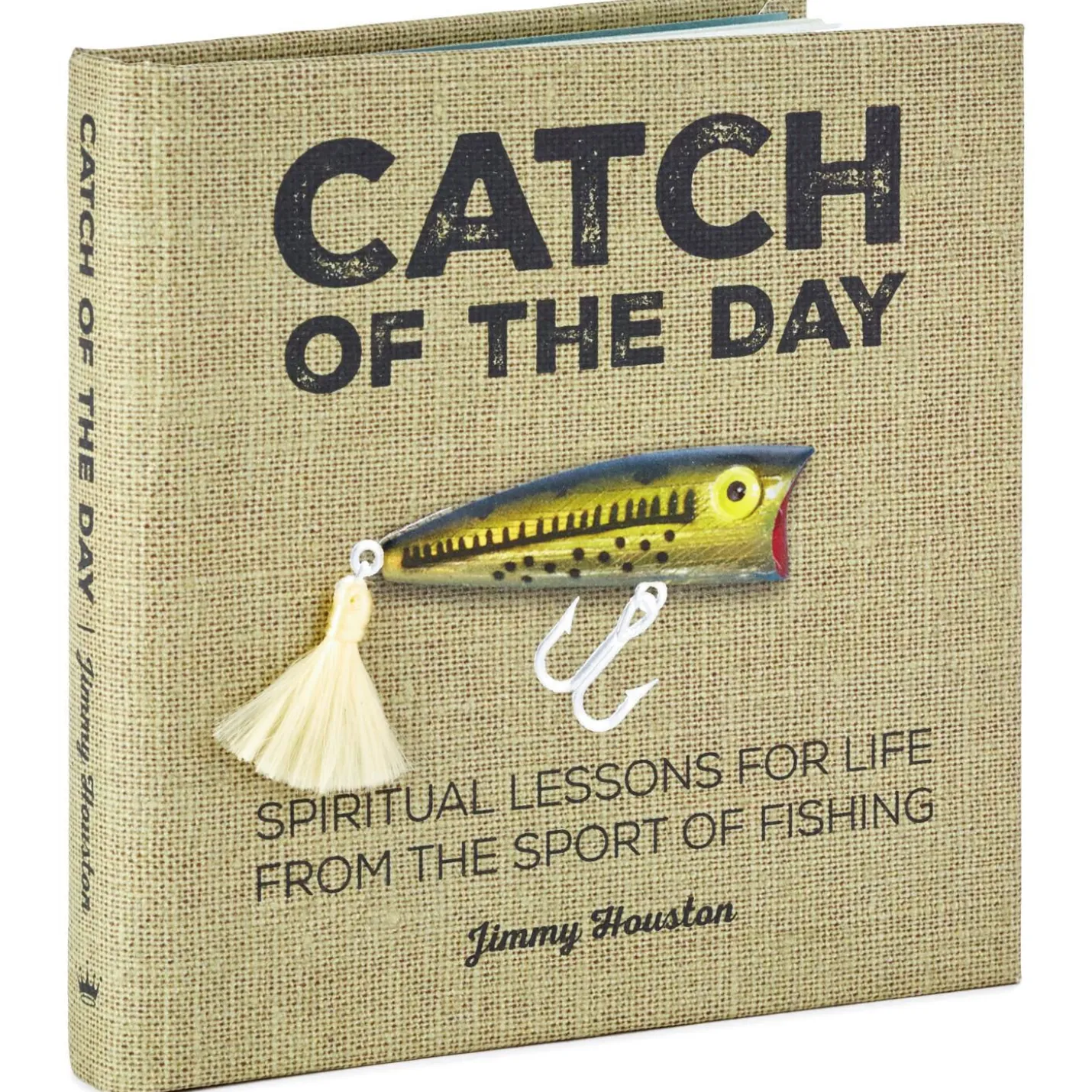 Catch of the Day: Spiritual Lessons for Life from the Sport of Fishing Book