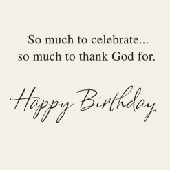 Celebrate Every Good Thing Religious Birthday Card