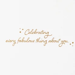 Celebrating Every Fabulous Thing Birthday Card for Her