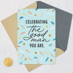 Celebrating the Good Man You Are Card for Him