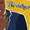 Celebrating the For-Real Man You Are Birthday Card for Brother