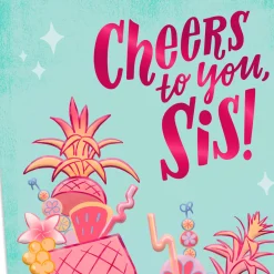 Cheers to Being Family and Friends Birthday Card for Sister