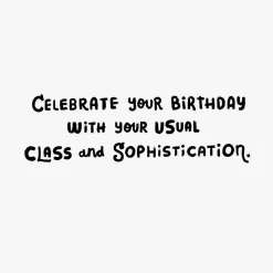 Classy Nose Picker Funny Birthday Card for Him