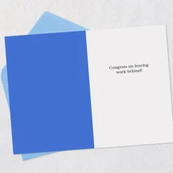 Congrats on Leaving Work Behind Funny Retirement Card