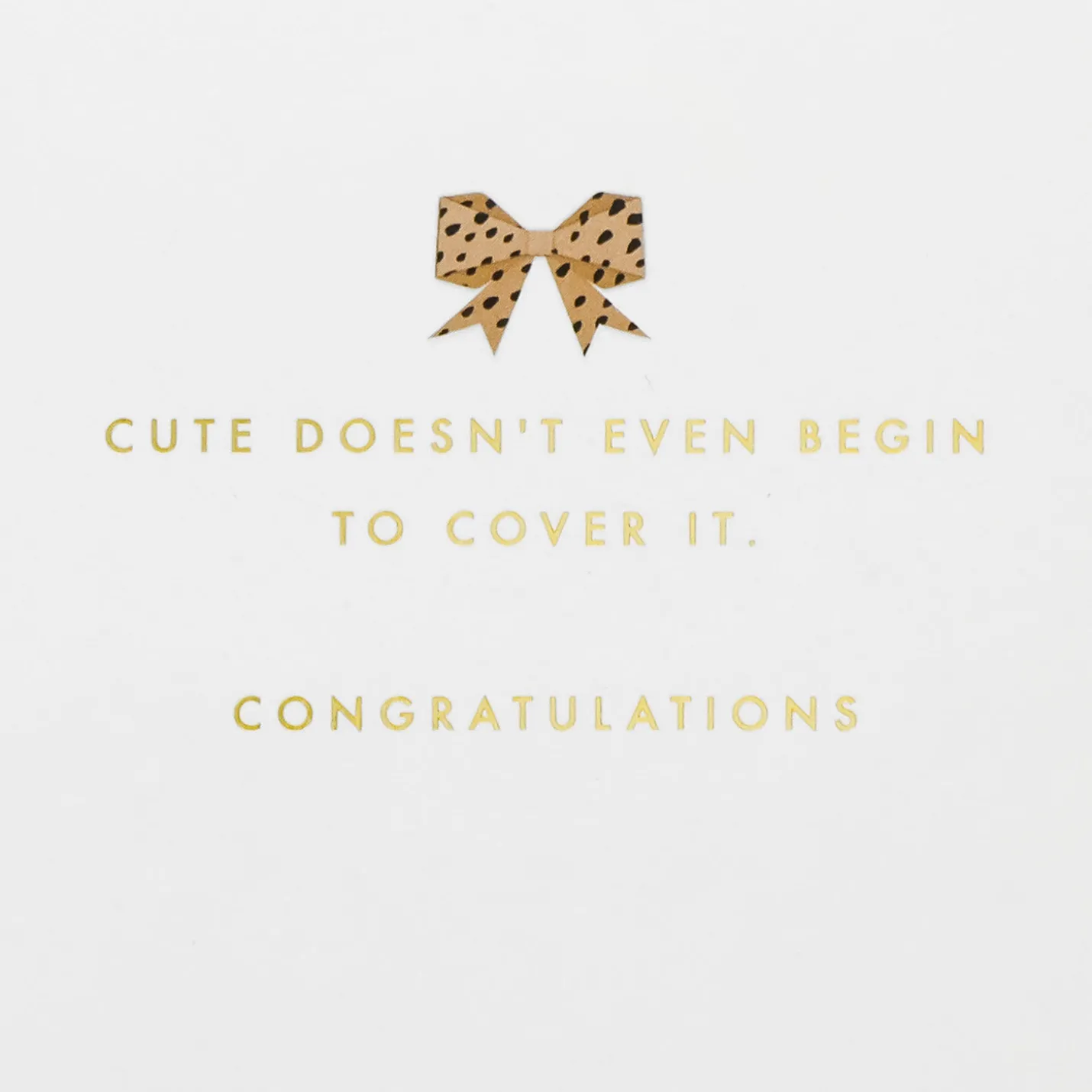 Cute Doesn't Begin to Cover It New Baby Girl Card