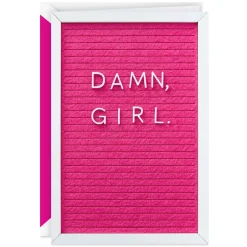 Damn, Girl Birthday Card for Her