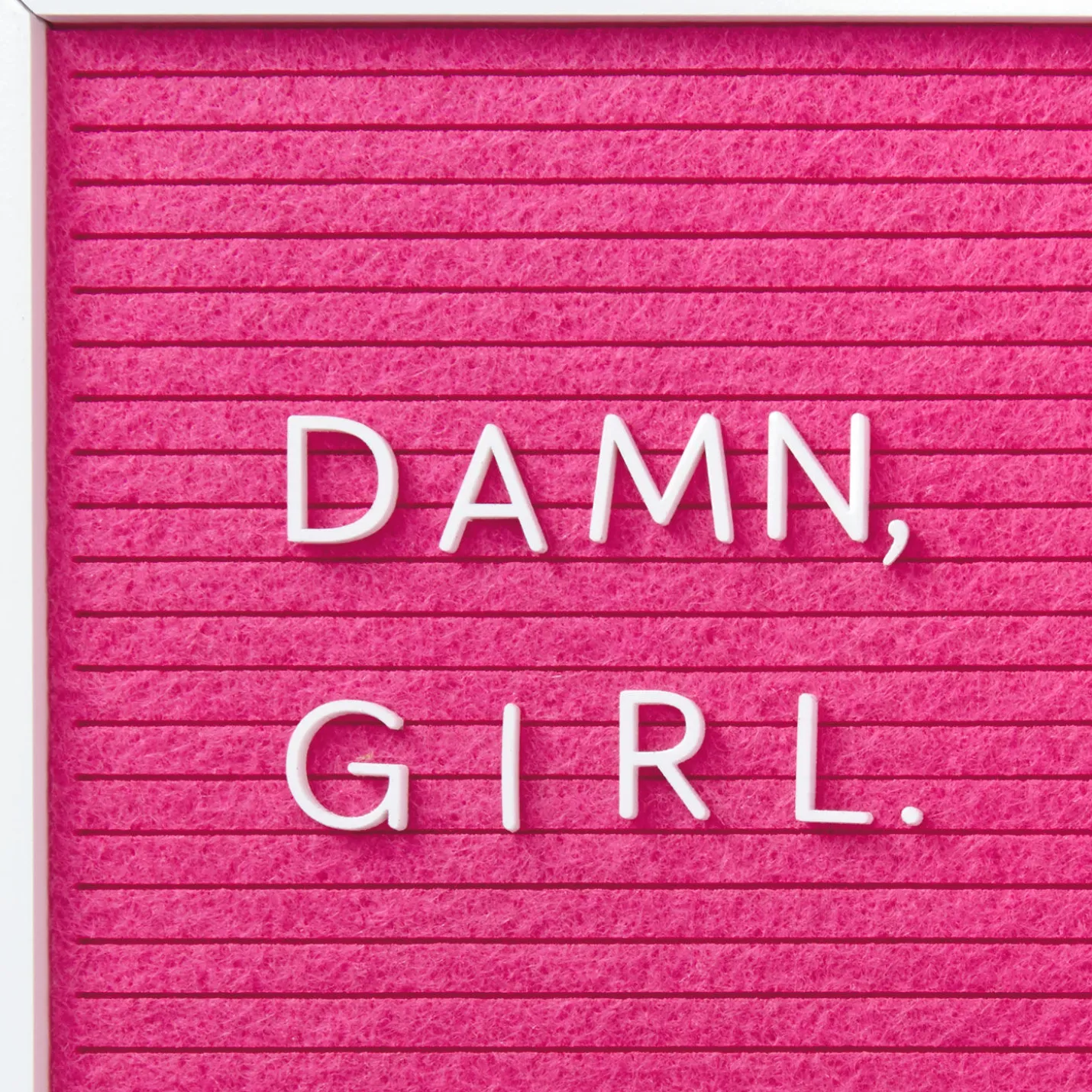 Damn, Girl Birthday Card for Her
