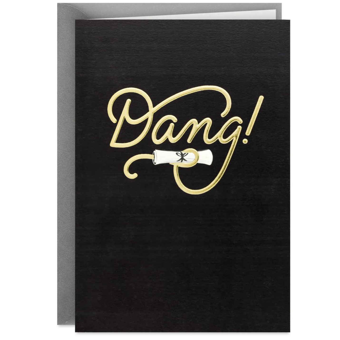 Dang You're Awesome Graduation Card