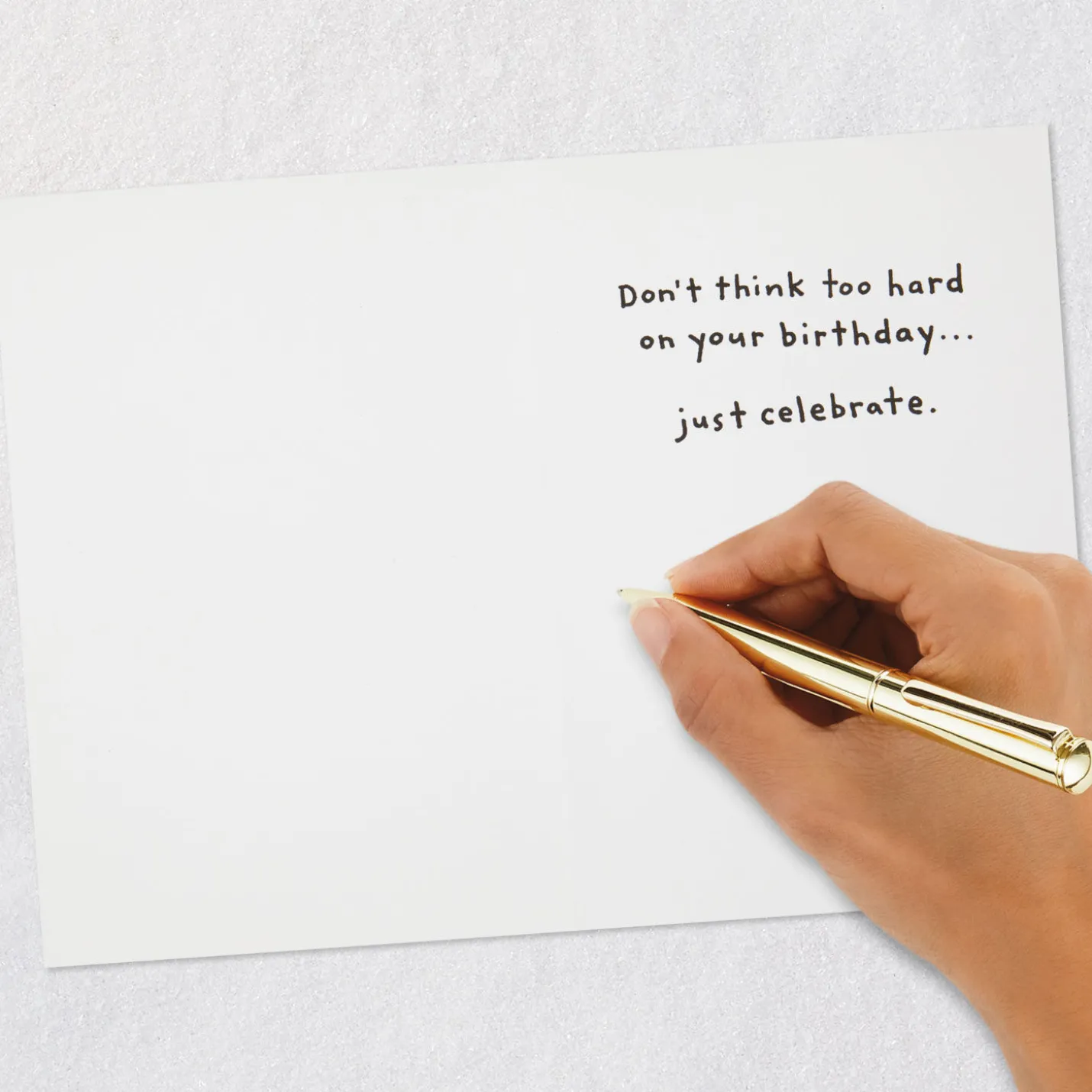 Don't Think, Just Celebrate Funny Birthday Card
