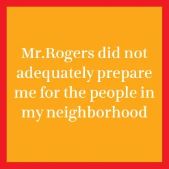 Drinks on Me Mr. Rogers Funny Coaster