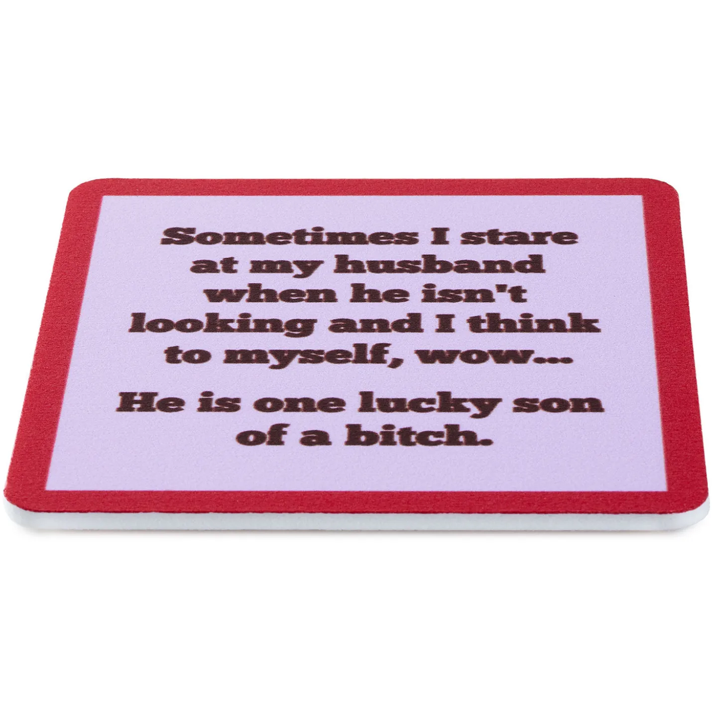 Drinks on Me One Lucky Son of a Bitch Funny Coaster
