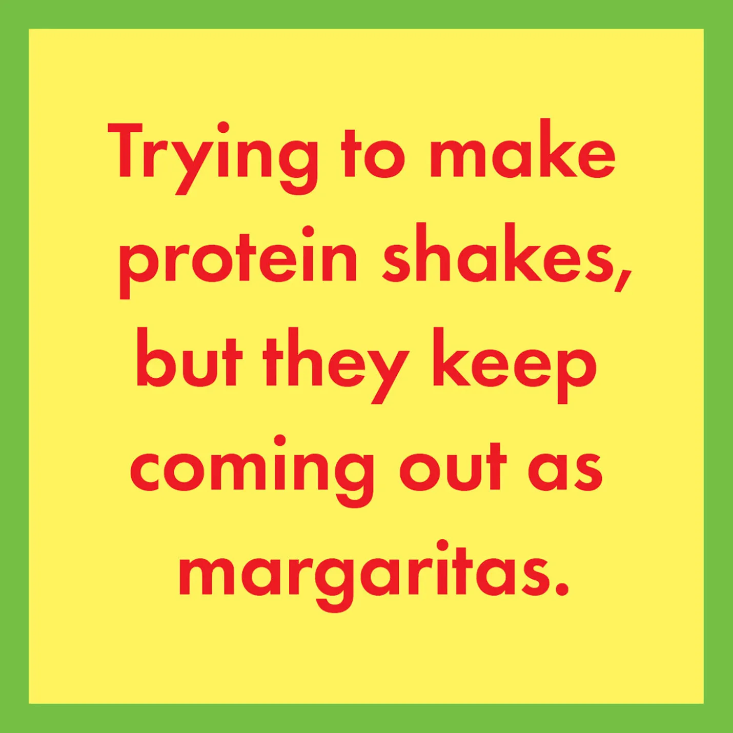 Drinks on Me Protein Shakes Funny Coaster