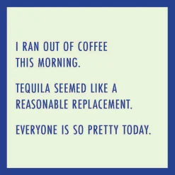 Drinks on Me Ran Out of Coffee Funny Coaster