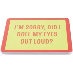 Drinks on Me Roll My Eyes Funny Coaster