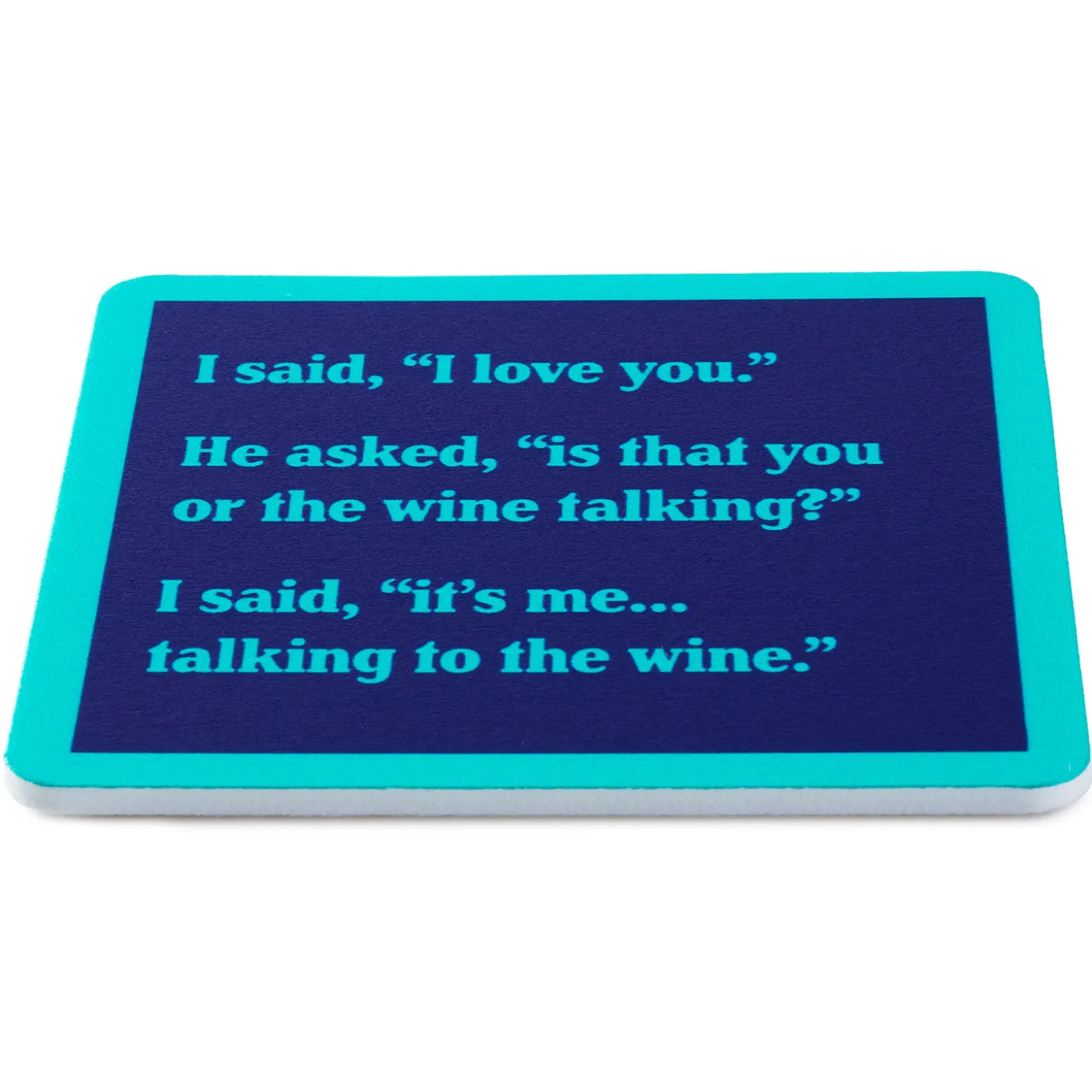 Drinks on Me Talking to the Wine Funny Coaster