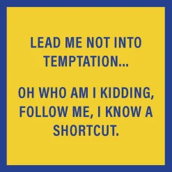 Drinks on Me Temptation Shortcut Funny Coaster