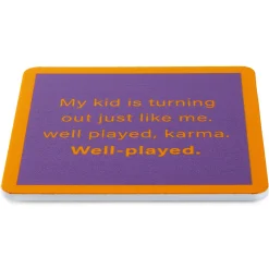 Drinks on Me Well Played Karma Funny Coaster