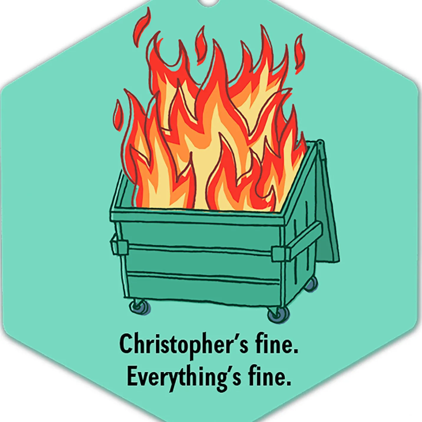 Dumpster Fire Metal Personalized Ornament, Custom Text