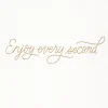 Enjoy Every Second Birthday Card