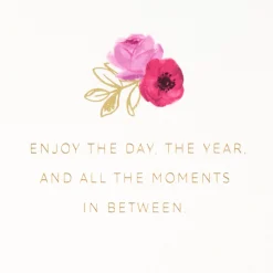 Enjoy the Day and Year Birthday Card