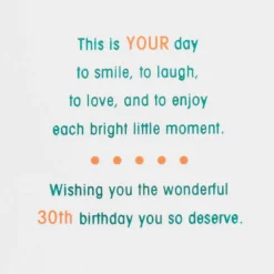 Enjoy Every Moment 30th Birthday Card