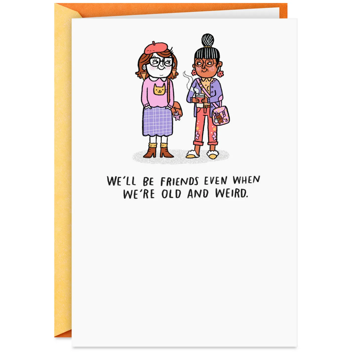Even When We're Old and Weird Funny Birthday Card for Friend
